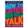 Welbeck How to Listen So Men Will Talk