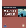 Pearson Market Leader NEW. Working Across Cultures