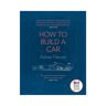 Harper Collins Publishers How to Build a Car