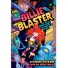 Billie Blaster and the Robot Army from Outer Space