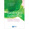 Wydawnictwo Naukowe PWN Biologia systemów. Strategia działania organizmu żywego