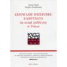 edu-Libri Kreowanie wizerunku kandydata na urząd publiczny w Polsce