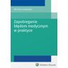 Wolters Kluwer Zapobieganie błędom medycznym w praktyce