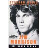 Ebury Press Jim Morrison : Life, Death, Legend