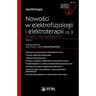 Wydawnictwo Lekarskie PZWL Nowości w elektrofizjologii i elektroterapii. Część 2. Zasady postępowania. Kardiologia. W gabinecie lekarza specjalisty