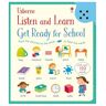 Usborne Listen and Learn Get Ready for School