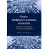 CeDeWu Ryzyko kredytowe i walutowe eksportera