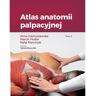 Atlas anatomii palpacyjnej. Tom 2