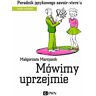 Mówimy uprzejmie