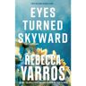 Livro Eyes Turned Skyward (fliht And Glory 2)