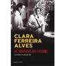 Livro Suspeitos Do Costume De Clara Ferreira Alves