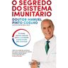 Livro O Segredo Do Sistema Imunitário: Dr. M. Pinto Coelho