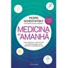 Livro Medicina Do Amanhã De Pedro Schestatsky