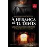 A Herança De D. Dinis