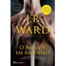 Livro O Amante Em Ascensão De J.r. Ward