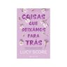 Livro Coisas Deixámos Para Trás De Lucy Score