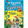 Livro O Bando Das Cavernas Heróis Do Mundo 10: O Quetzal!