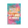 Livro Tu És O Amor Que Procuras De Nicole Lepera