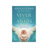 Livro Viver Com Os Anjos - Anna Fermi