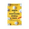 Livro Erros Português Nunca Mais De Analita Santos
