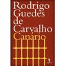 Livro Canário De: Rodrigo Guedes De Carvalho