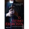 Livro O Último Exorcista: A Minha Batalha Contra Satanás