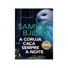 Livro A Coruja Caça Sempre À Noite :de Samuel Bjork