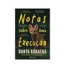 Livro Notas Sobre Uma Execução De Danya Kukafka