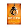 Livro O Recluso De Freida Mcfadden