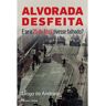 Livro Alvorada Desfeita De: Diogo De Andrade