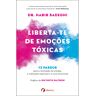 Livro Liberta-te De Emoções Tóxicas De Dr Habib Sadeghi