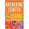 Livro Felicidade Para Principiantes De K. Center