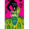 Livro A Filha Única De: Guadalupe Nettel