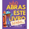 Livro Não Abras Este Livro Senão...