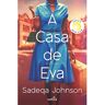 Livro A Casa De Eva De Sadeqa Johnson