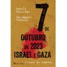 Livro 7 De Outubro De 2023 - Israel E Gaza De: Benoît Chr.