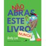 Não Abras Este Livro - Nunca