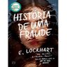 História De Uma Fraude