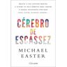 Livro Cérebro De Escassez De Michael Easter