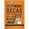 253 Piadas Secas Para Tentares Fazer Rir O Teu Patrão