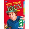 Livro Vou Tirar 100% 8º Ano Vol 2 Cadernos De Revisão