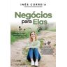 Livro Negócios Para Elas De Inês Correia