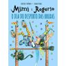 Livro Mimi E Rogério: O Dia Do Desporto Das Bruxas