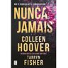 Livro Nunca Jamais De Colleen Hoover E Tarryn Fisher