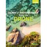 EYROLLES Filmer et Photographier avec un Drone 2�me Edition