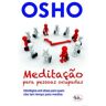 4 Estações Editora Livro Meditação Para Pessoas Ocupadas de Osho (Português)