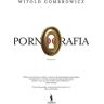 Dom Quixote Livro Pornografia de Witold Gombrowicz