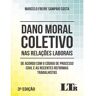 Livro Dano Moral Coletivo Nas Relacoes Laborais-03Ed/20 de COSTA, MARCELO FREIRE SAMPAIO (Português-Brasil)