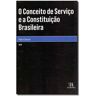 Livro Conceito de Servico e a Const. Brasileira O de CASQUET, PEDRO ( Português-Brasil )