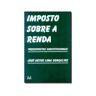 Livro Imposto Sobre a Renda/02 de GONCALVES, JOSE A. L. (Português-Brasil)